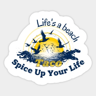 Spice Up Your Life: Spice Up Your Wardrobe: Try Our Taco Tees!” Sticker